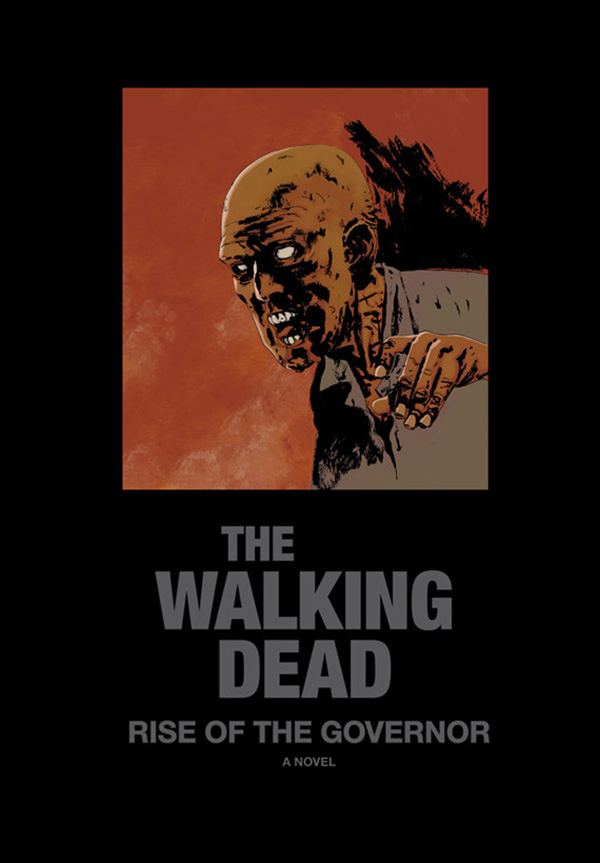 Rise of the Governor by Robert Kirkman